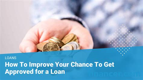 Best Small Business Loan Tips How To Improve Your Chances