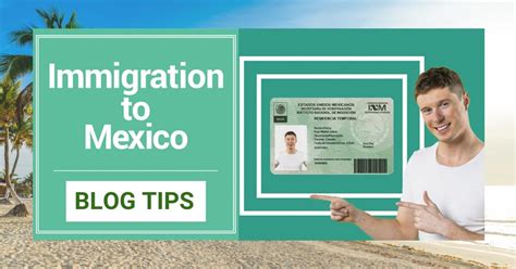 Blog Immigration To Mexico Mexican Residency Tips