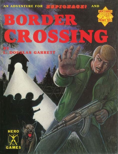 Border Crossing 2Nd Edition Pdf Espionage Hero Games