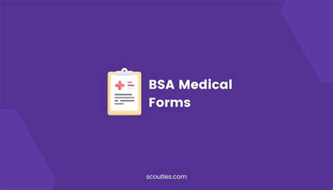 Bsa Medical Forms Requirements Tips Download