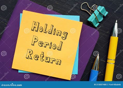 Business Concept About Holding Period Return With Sign On The Page