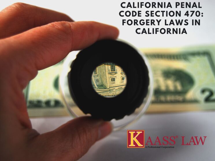 California Amp Quot Forgery Amp Quot Laws Defined Amp Explained Penal Code 470 Pc