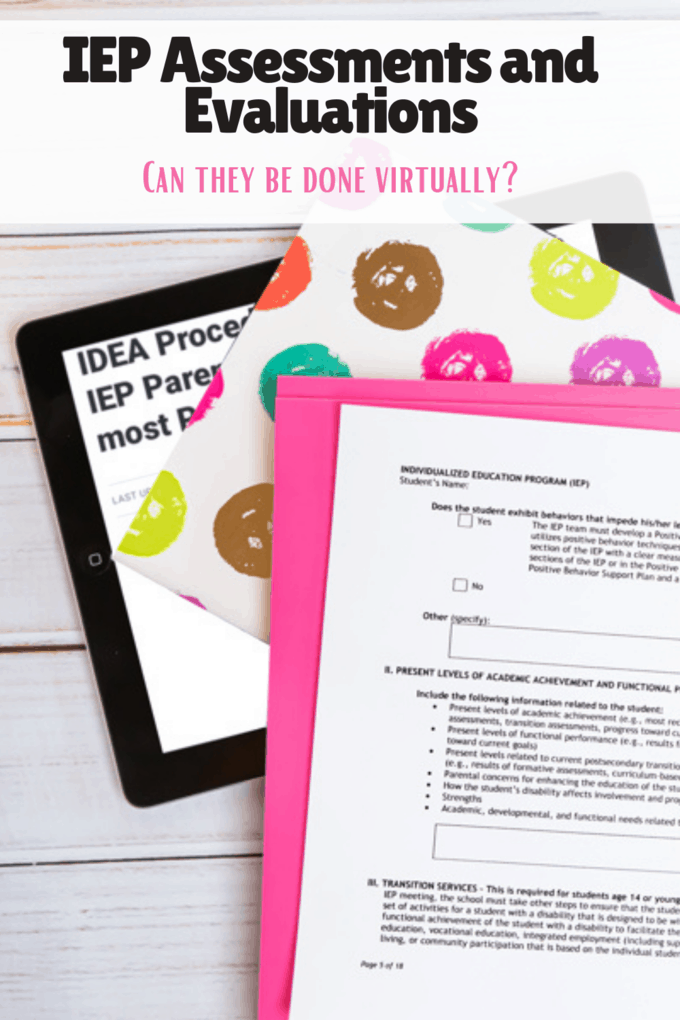 Can Iep Assessments And Evaluations Be Done Virtually What Is A Virtual Iep Evaluation