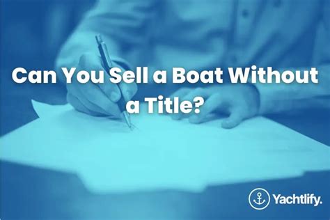 Sell Boat Without Paperwork