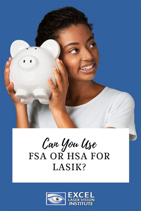 Can You Use An Fsa Or Hsa To Pay For Lasik Nvision Eye Centers