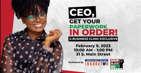 Ceo Get Your Paperwork In Order Business Clinic The Hub At The Dayton Arcade February 9 2023