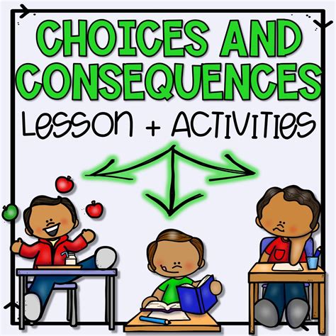 Choices And Consequences Lesson Plan And Activities Shop The Responsive Counselor