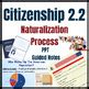 Citizenship And The Naturalization Process Digital Guided Notes For 1