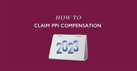 Claiming Ppi Compensation In 2023 Claims Bible