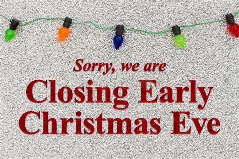 Closing Early Christmas Eve Message With Christmas Lights Stock Image Image Of Early Lights