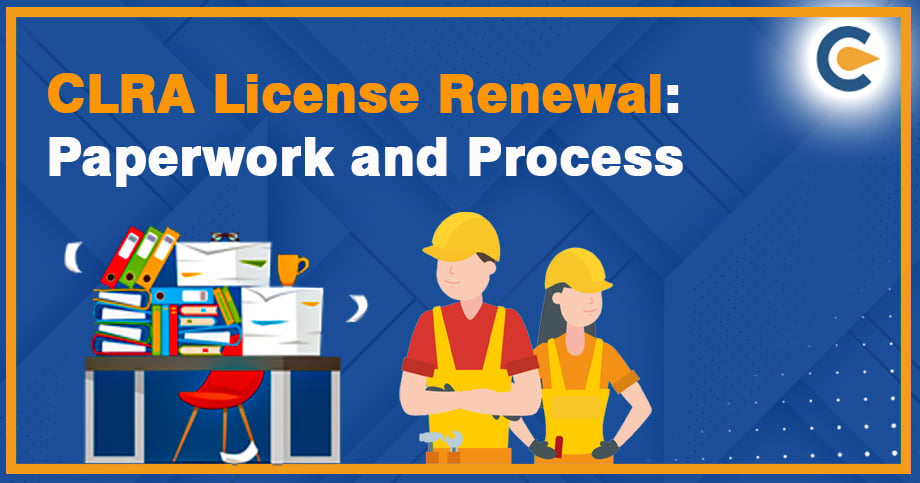 Clra License Renewal Paperwork And Process Corpbiz