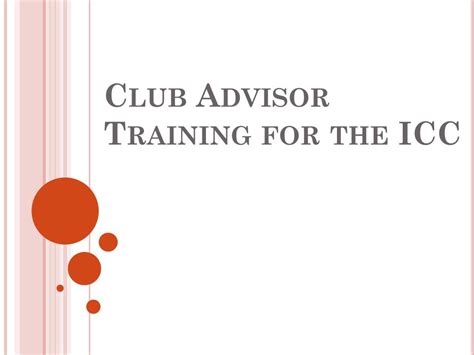 Club Advisor Training For The Icc Ppt Download