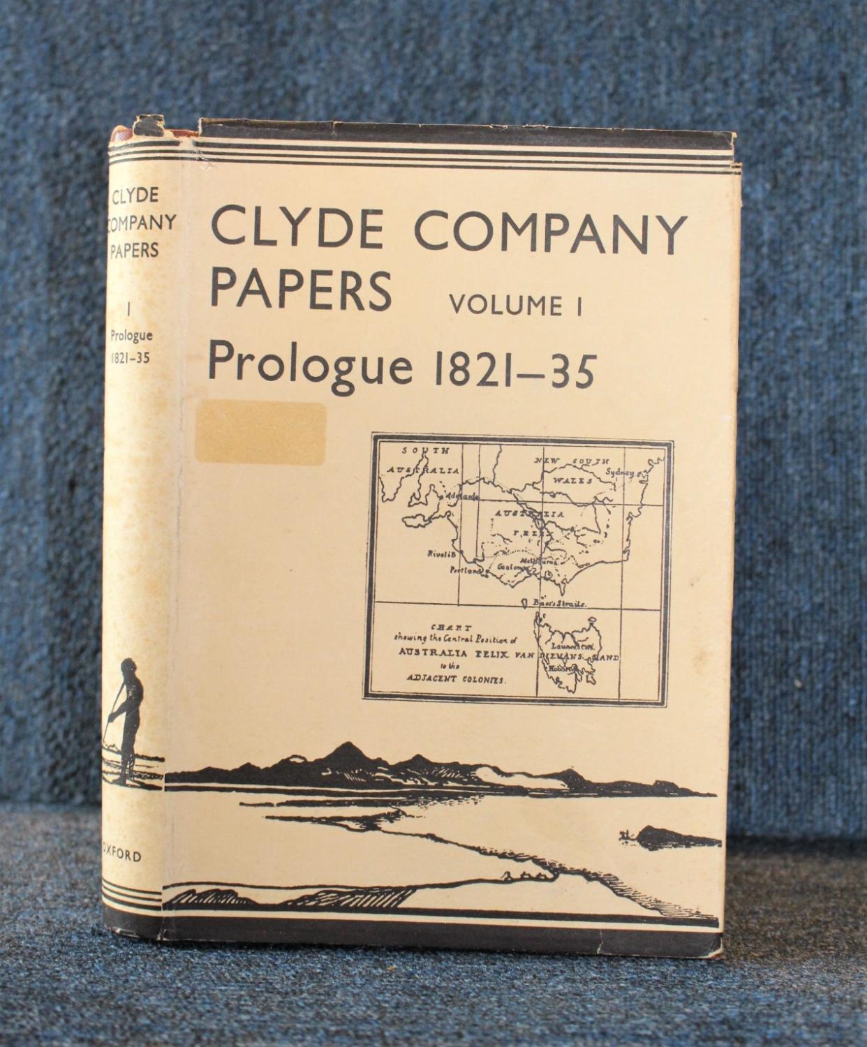 Clyde Company Papers I Prologue 1821 35 By Brown P L Very Good Brown Cloth 1956 Reprint