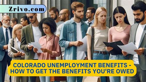 Colorado Unemployment Benefits How To Get The Benefits You Re Owed