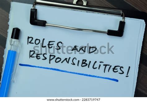 Concept Roles Responsibilities Write On Paperwork Stock Photo 2283719747 Shutterstock