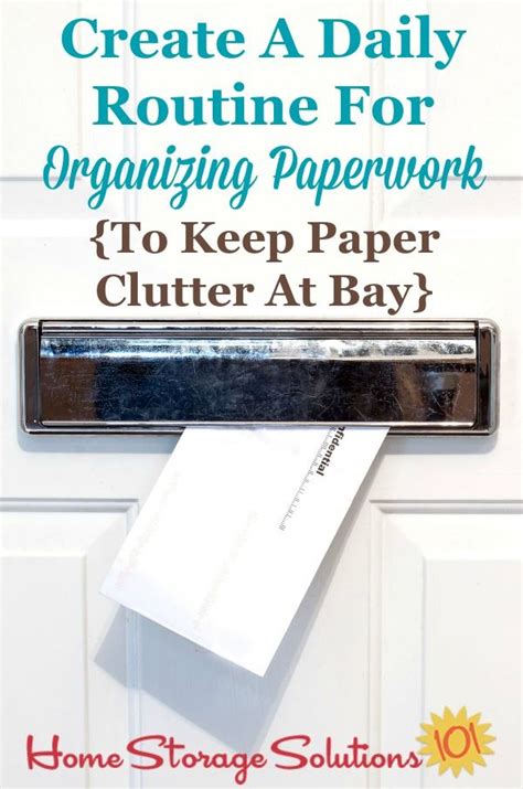 Create A Daily Routine For Organizing Paperwork To Keep Paper Clutter At Bay