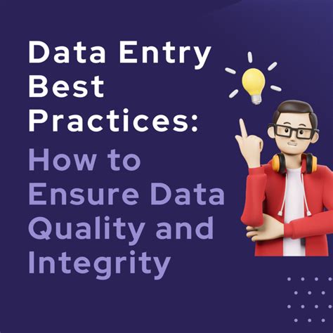 Data Entry Best Practices Ensuring Quality And Consistency