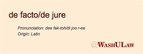 De Jure Or De Facto Legal English De Facto De Jure 2019 01 24