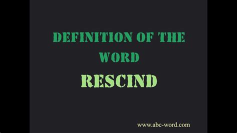 Definition Of The Word Rescind Youtube