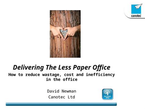 Delivering The Less Paper Office How To Reduce