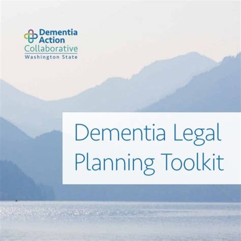 Dementia Legal Planning Washington Pro Bono Council