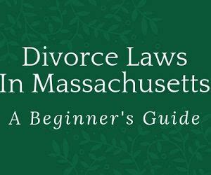 Divorce Laws In Massachusetts 2019 Guide Survive Divorce