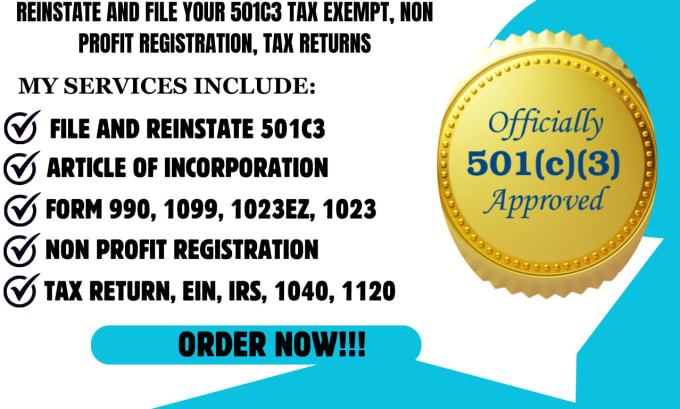 Do Non Profit Registration File 501C3 Tax Exempt Reinstate 501C3