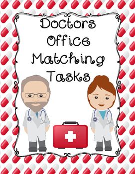 Doctors Office Matching Tasks By Cc Amp 39 S Classroom Creations Tpt