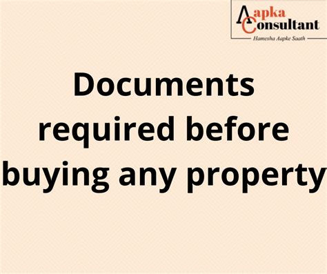 Documents Required Before Buying Any Property Aapka Consultant