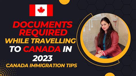 Documents You Must Carry To Canada Documents Required While