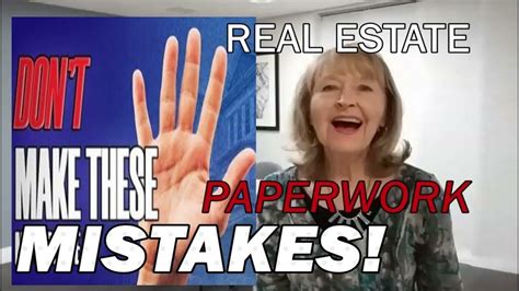 Don T Make These Critical Real Estate Paperwork Mistakes Youtube