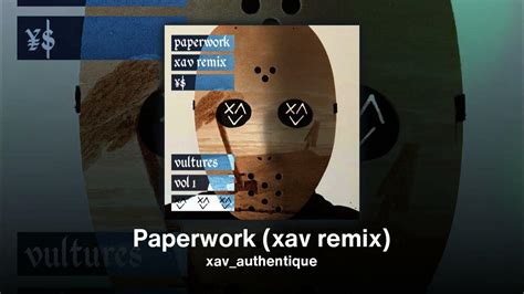 Edit Paperwork Kanye West Ty Dolla Ign By Xav Authentique Youtube