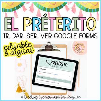 Editable Preterite Ir Ser Dar Ver Google Forms Digital Assessment