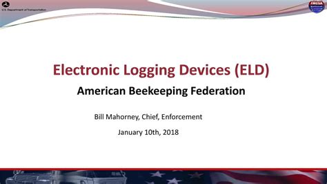 Electronic Logging Devices Eld American Beekeeping Federation Ppt