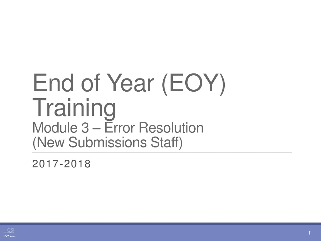 End Of Year Eoy Training Module 3 Error Resolution Ppt Download