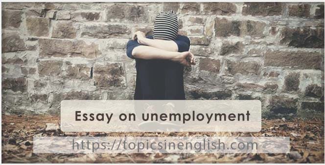 Essay On Unemployment 15 Models Topics In English