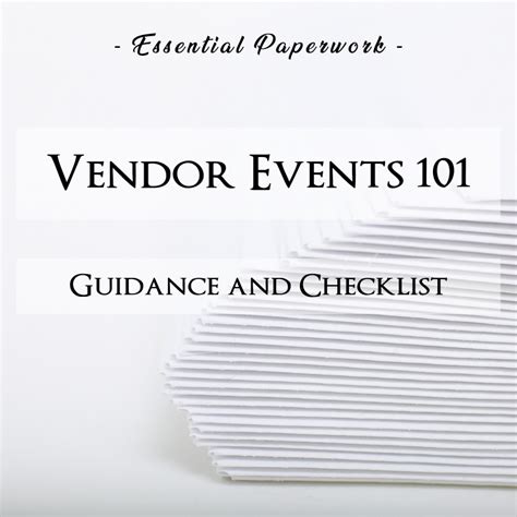 Essential Paperwork Vendor Events 101 Guidance And Checklist