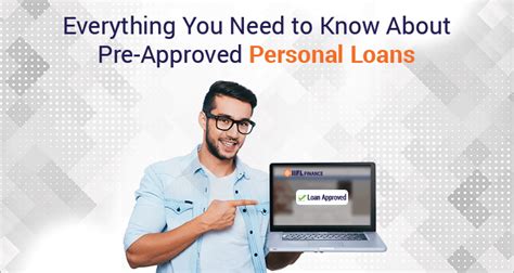 Everything You Need To Know About Pre Approved Personal Loans Iifl