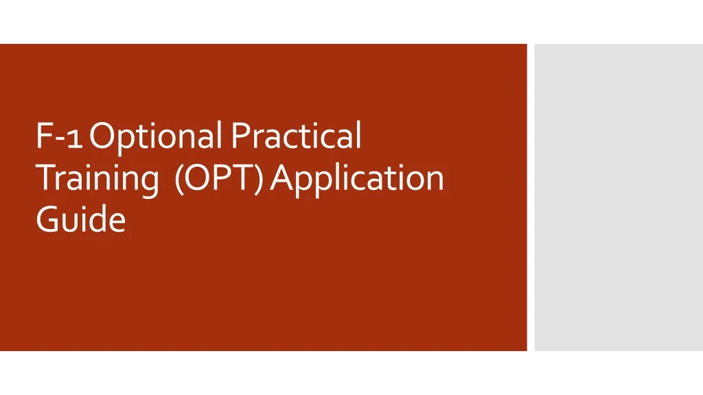 F 1 Optional Practical Training Opt Application Guide Ppt Download