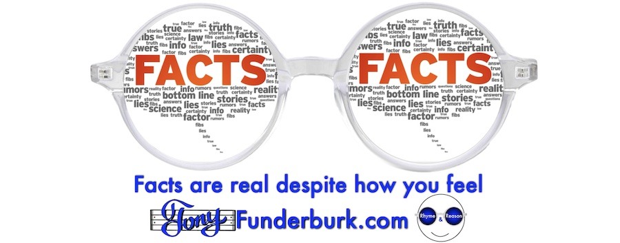 Facts Are Real Despite How You Feel Tony Funderburk