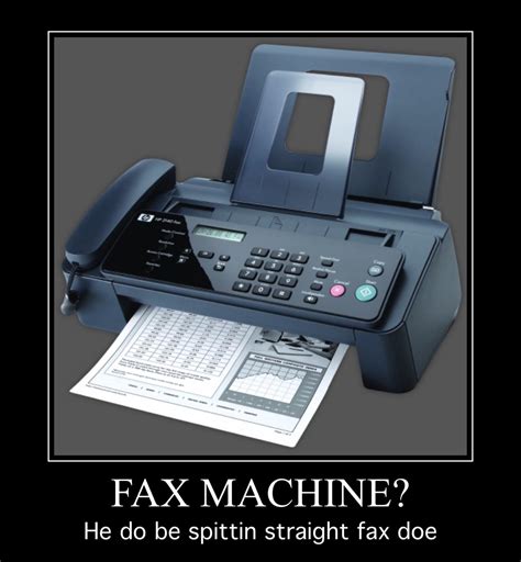 Fax Machine Of Wisdom R Memes