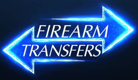 Ffl Transfers Explained Process And How Transfer An Item To A Dealer