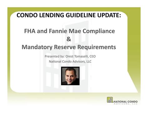 Fha And Fannie Mae Compliance Mandatory Reserve Requirements Ppt