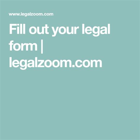 Fill Out Your Legal Form Legalzoom Com Legal Forms Creating A