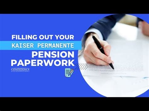 Filling Out My Kaiser Permanente Pension Paperwork Youtube