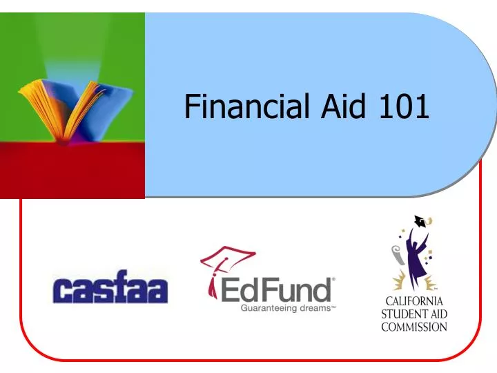 Financial Aid 101 Paying For College Ppt Download