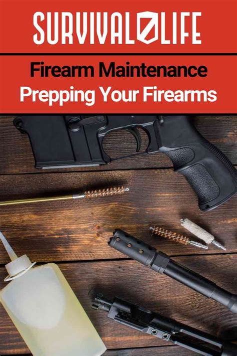 Firearm Maintenance Prepping Your Firearms Survival Life