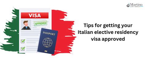 Five Expert Tips For Getting Your Italian Elective Residency Visa Approved