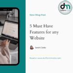 Five Must Have Features For Any Website Dufferin Media