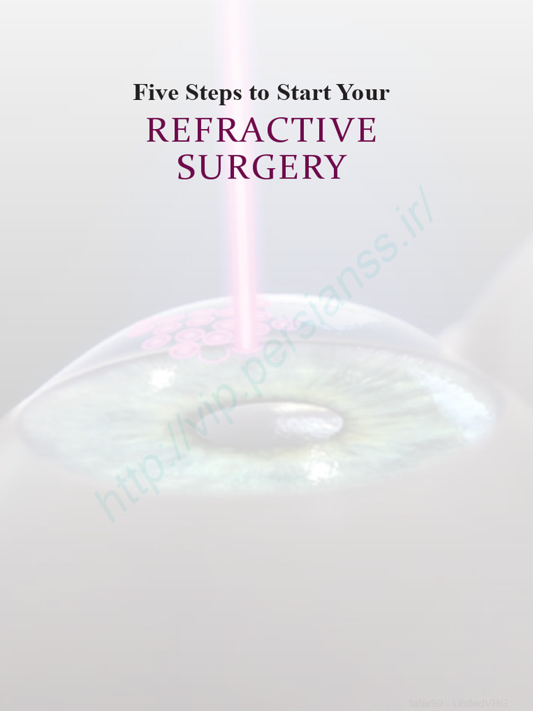 Five Steps To Start Your Refractive Surgery A Case Based Systematic